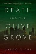 Death & the Olive Grove An Inspector Bordelli Mystery