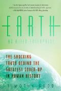 Earth An Alien Enterprise The Shocking Truth Behind the Greatest Cover Up in Human History