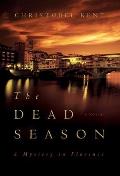 Dead Season A Mystery in Florence