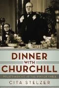Dinner With Churchill Policy Making at the Dinner Table
