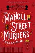 The Mangle Street Murders: The Gower Street Detectives: Book 1