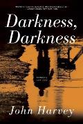 Darkness Darkness