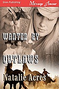 Wanted by Outlaws (Siren Menage Amour #43)