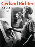 Gerhard Richter: Early Work, 1951-1972