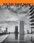 Julius Shulmans Los Angeles