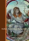 Italian Illuminated Manuscripts in the J. Paul Getty Museum: Second Edition
