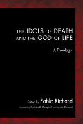 The Idols of Death and the God of Life