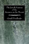 The Jewish Sources of the Sermon on the Mount