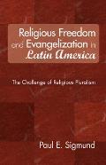 Religious Freedom and Evangelization in Latin America