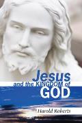 Jesus and the Kingdom of God