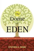 The Dome of Eden