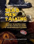 Dead Men Talking: Exposing The New World Order Conspiracy And The Evil Agenda Of The Brotherhood Of The Illuminati