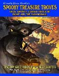 Spooky Treasure Troves Expanded Edition: UFOs, Ghosts, Cursed Pieces of Eight and the Supernatural