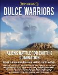 Dulce Warriors: Aliens Battle for Earth's Domination