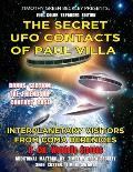 The Secret UFO Contacts of Paul Villa: Interplanetary Visitors From Coma Berenices