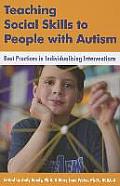 Teaching Social Skills To People With Autism Best Practices In Individualizing Interventions