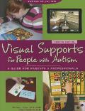 Visual Supports For People With Autism A Guide For Parents & Professionals
