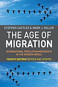 Age of Migration 4th Edition International Population Movements in the Modern World