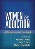 Women & Addiction a Comprehensive Handbook