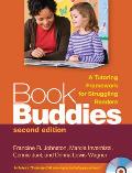 Book Buddies: A Tutoring Framework for Struggling Readers [With DVD]