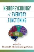 Neuropsychology of Everyday Functioning