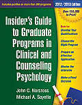 Insiders Guide to Graduate Programs in Clinical & Counseling Psychology 2010 2011 Edition