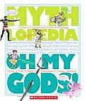 Oh My Gods A Look It Up Guide to the Gods of Mythology