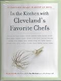 In the Kitchen with Clevelands Favorite Chefs 35 Fabulous Meals in about an Hour