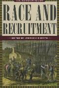 Race & Recruitment Civil War History Readers Volume 2