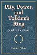 Pity Power & Tolkiens Ring