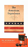 The American Experience: A Collection of Great American Stories [With Earphones]