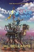 The Munnari War: Novel Three