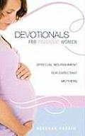 Devotionals for Pregnant Women.
