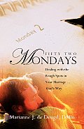 Fifty Two Mondays