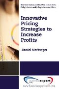 Innovative Pricing Strategies to Increase Profi ts