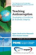 Teaching Anticorruption: Developing a Foundation for Business Integrity