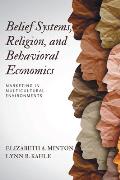 Belief Systems Religion & Behavioral Economics Marketing in Multicultural Environments