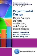 Experimental Design: Unified Concepts, Practical Applications, and Computer Implementation