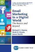 Email Marketing in a Digital World: The Basics and Beyond
