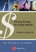 Valuing Energy for Global Needs: A Systems Approach