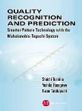 Quality Recognition & Prediction: Smarter Pattern Technology with the Mahalanobis-Taguchi System