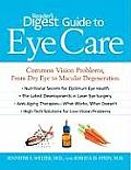 Readers Digest Guide to Eye Care Common Vision Problems from Dry Eye to Macular Degeneration