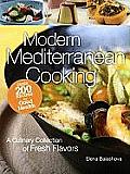 Modern Mediterranean Cooking A Culinary Collection of Fresh Flavors