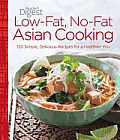 Low Fat No Fat Asian Cooking 150 Simple Delicious Recipes for a Healthier You
