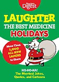 Laughter the Best Medicine Holidays Ho Ho Ha The Merriest Jokes Quotes & Cartoons