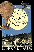The Woggle-Bug Book by L. Frank Baum, Fiction, Fantasy, Fairy Tales, Folk Tales, Legends & Mythology