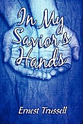 In My Savior's Hands