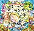 Sir Charlie Stinky Socks & The Really Bi