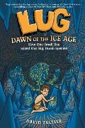 Lug Dawn of the Ice Age
