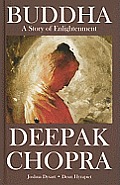 Deepak Chopra Presents: Buddha - A Story of Enlightnment